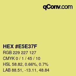 カラーコード: HEX #E5E37F | qconv.com