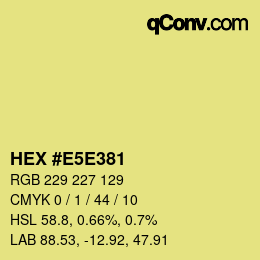 カラーコード: HEX #E5E381 | qconv.com