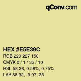 Color code: HEX #E5E39C | qconv.com