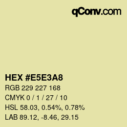 Code couleur: HEX #E5E3A8 | qconv.com