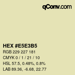 Farbcode: HEX #E5E3B5 | qconv.com