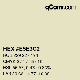 Code couleur: HEX #E5E3C2 | qconv.com