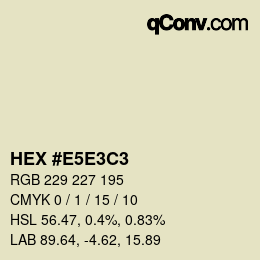 Code couleur: HEX #E5E3C3 | qconv.com