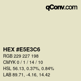 Farbcode: HEX #E5E3C6 | qconv.com