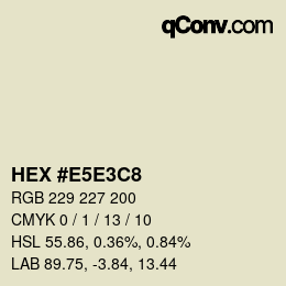 Code couleur: HEX #E5E3C8 | qconv.com