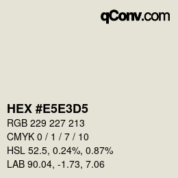 カラーコード: HEX #E5E3D5 | qconv.com