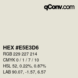 カラーコード: HEX #E5E3D6 | qconv.com