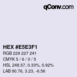 Farbcode: HEX #E5E3F1 | qconv.com