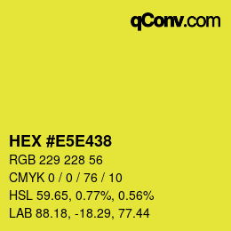 Color code: HEX #E5E438 | qconv.com