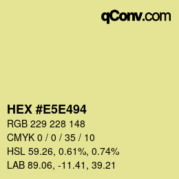Color code: HEX #E5E494 | qconv.com