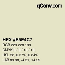 Farbcode: HEX #E5E4C7 | qconv.com