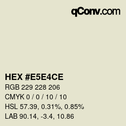 颜色代码: HEX #E5E4CE | qconv.com
