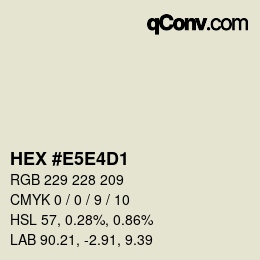 Color code: HEX #E5E4D1 | qconv.com