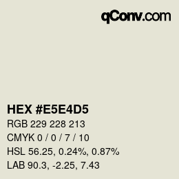 Código de color: HEX #E5E4D5 | qconv.com