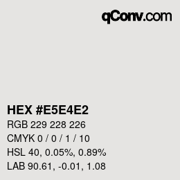 Color code: HEX #E5E4E2 | qconv.com