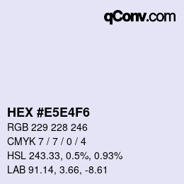 Farbcode: HEX #E5E4F6 | qconv.com