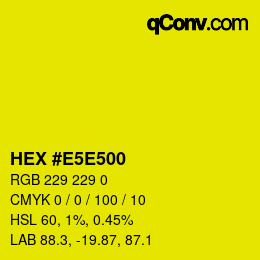 Farbcode: HEX #E5E500 | qconv.com