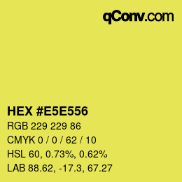 カラーコード: HEX #E5E556 | qconv.com