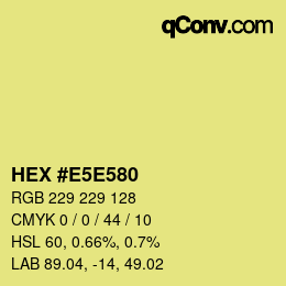 Color code: HEX #E5E580 | qconv.com