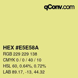 カラーコード: HEX #E5E58A | qconv.com