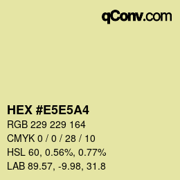 カラーコード: HEX #E5E5A4 | qconv.com