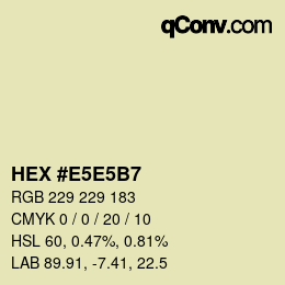 Color code: HEX #E5E5B7 | qconv.com