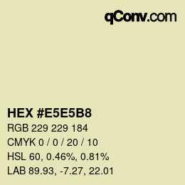 Farbcode: HEX #E5E5B8 | qconv.com