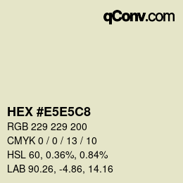 カラーコード: HEX #E5E5C8 | qconv.com