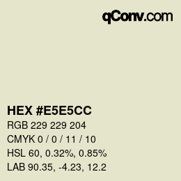 Color code: HEX #E5E5CC | qconv.com