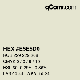 Color code: HEX #E5E5D0 | qconv.com