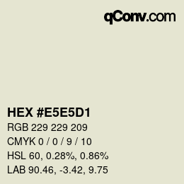 Farbcode: HEX #E5E5D1 | qconv.com