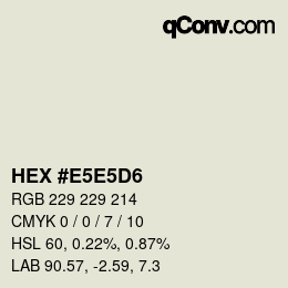 カラーコード: HEX #E5E5D6 | qconv.com