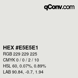 Código de color: HEX #E5E5E1 | qconv.com