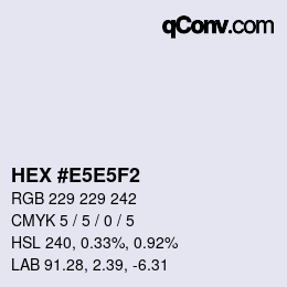 Color code: HEX #E5E5F2 | qconv.com