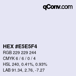 Color code: HEX #E5E5F4 | qconv.com