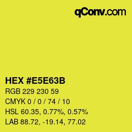 Color code: HEX #E5E63B | qconv.com