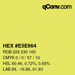カラーコード: HEX #E5E664 | qconv.com