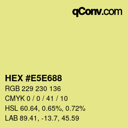 カラーコード: HEX #E5E688 | qconv.com