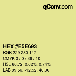 Color code: HEX #E5E693 | qconv.com