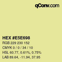 Color code: HEX #E5E698 | qconv.com