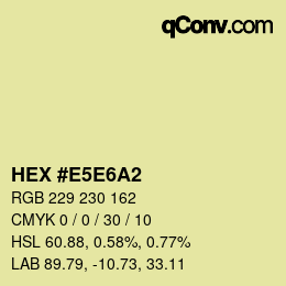 Farbcode: HEX #E5E6A2 | qconv.com