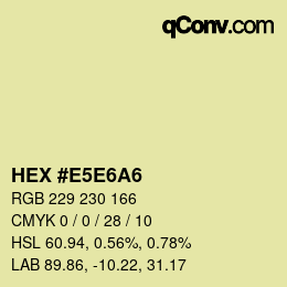 Color code: HEX #E5E6A6 | qconv.com