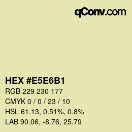 Color code: HEX #E5E6B1 | qconv.com