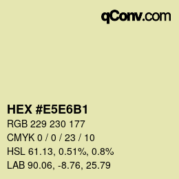 カラーコード: HEX #E5E6B1 | qconv.com