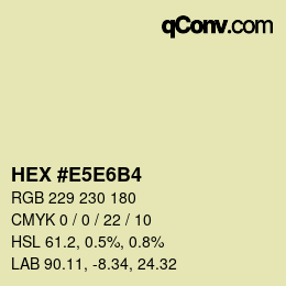カラーコード: HEX #E5E6B4 | qconv.com