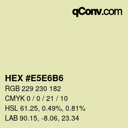 Código de color: HEX #E5E6B6 | qconv.com