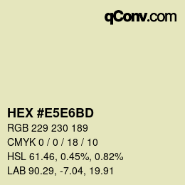 カラーコード: HEX #E5E6BD | qconv.com