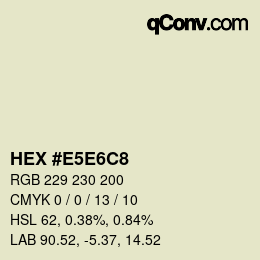 颜色代码: HEX #E5E6C8 | qconv.com