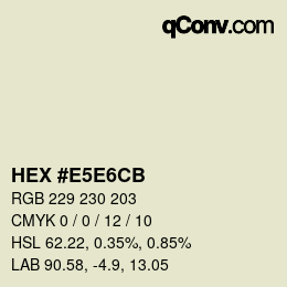 カラーコード: HEX #E5E6CB | qconv.com