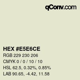 カラーコード: HEX #E5E6CE | qconv.com